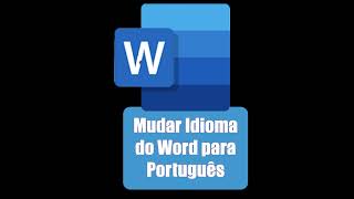 Como Mudar Idioma do Word para Português Brasil #office #word365