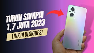 Turun Rp 1,7Juta,  Harga Oppo Reno7 Z 5G Periode Mei 2023