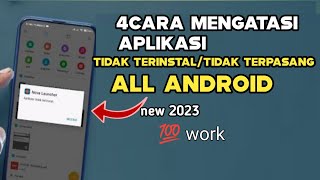 4CARA MENGATASI APLIKASI TIDAK TERINSTAL DI ANDROID-2023