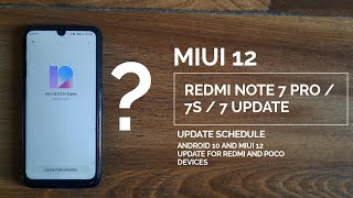 Redmi note 7 pro ko miui 12 kab milega ? / when miui 12 update not arrived yet ? / Update schedule