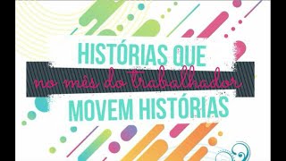 HISTÓRIAS QUE MOVEM HISTÓRIAS - Ep. 1