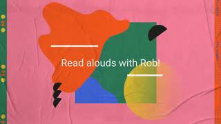 All Are Welcome -Read Alouds with Rob!