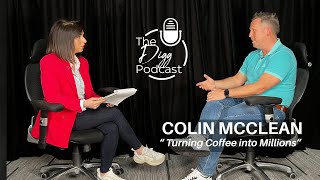 E76: Turning Coffee into Millions: Colin McClean, Bob and Berts