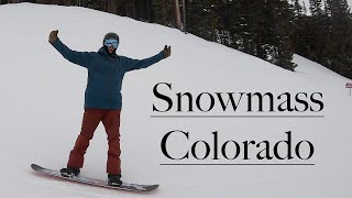 Colorado Ski Resorts! Snowmass Colorado Snowboard Riding! Go Time!