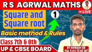 |Square & Square root|वर्ग तथा वर्गमूल|Part 1| Basic method & Rules| By Avinash Sir