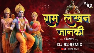 RAM LAKHAN JANKI _ JAY BOLO HANUMAN KI || DJ R2 REMIX || BHAKTI SONG || 2024