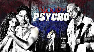 BLOODY PSYCHO | Full Crime Thriller Movie in Hindi | Soni Patel, Brijesh, Pooja | Full Thriller Film