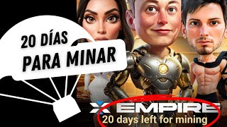 ¡Atención! Últimos Días de minado en X Empire