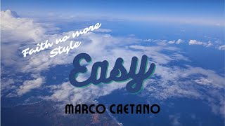 Easy - Marco Caetano cover (Faith no More version)