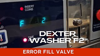 DEXTER WASHER F2 ERROR FILL VALVE . #iowa #laundromat #laundry #Dexter