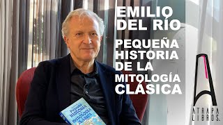 "Pequeña Historia de la Mitología Clásica" Emilio del Río: Un Viaje al Mundo de los Dioses y Héroes