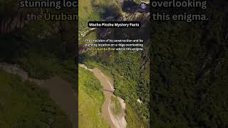 Machu Picchu Mystery Facts #shorts #mysteryfacts #machupicchu