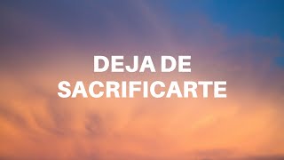 ¿Te sacrificas o te esfuerzas?