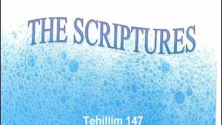 The Scriptures Tehillim 147