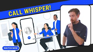 What is Call Whisper & How it Works?