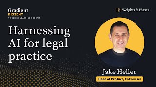 Harnessing AI for legal practice with CoCounsel’s Jake Heller