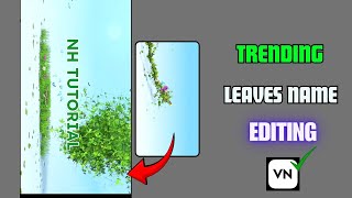 New trending leaves name editing🔥|Trending leaves name video editing|New trending video editing 2024