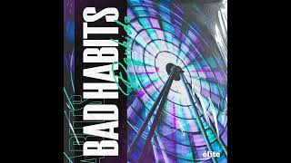 Bad Habits - PANKIDZ