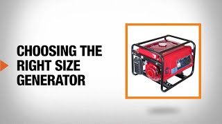 Choosing the Right Size Generator | The Home Depot