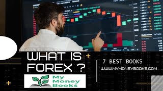 What is Forex | Best Foreign Exchange Books of All Time | #Books | MyMoneybooks | #Shorts