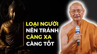 Những Loại người Cần Tránh Càng Xa Càng Tốt | HT Viên Minh (Ai Cũng Nên Nghe)