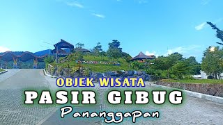 OBJEK WISATA PASIR GIBUG PANANGGAPAN KECAMATAN BANJARHARJO BREBES @PatalaMediachannel