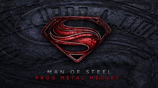 MAN OF STEEL - PROG METAL MEDLEY by ONCE UPON A TIME IN MY MIND PROJECT