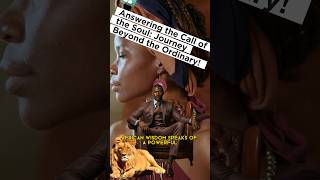 Answer the Call of the Soul: Journey into African Wisdom  #motivation #wealth #leadership