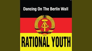 Dancing on the Berlin Wall (Extended Pure Mix)