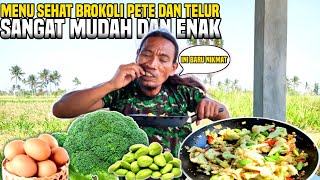 INI BARU NIKMAT!..MENU SEHAT BROKOLI+PETE DAN TELUR ENAK DAN SANGAT MUDAH!! MASAKAN ALAM ALA JAROT