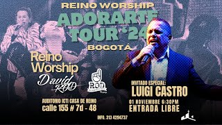 ADORARTE TOUR '24- LUIGI CASTRO, REINO WORSHIP, ,ROD COMPAY