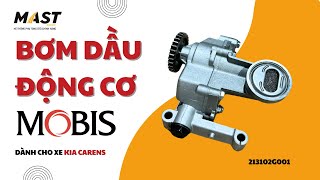 BƠM DẦU ĐỘNG CƠ MOBIS DÀNH CHO XE KIA CARENS