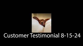 Customer Testimonial 8 15 24  (Three beds, needs another)