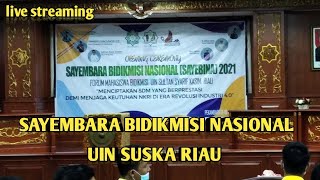 Sayembara Bidikmisi Nasional Uin Suska Riau