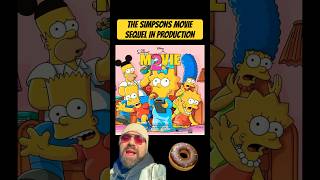 The Simpsons Movie Sequel In Production #shorts