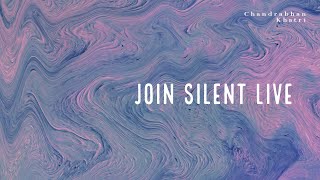 Join Silent broadcast