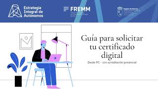 Guía para obtener tu certificado digital