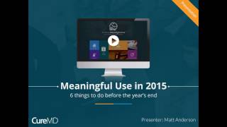 Meaningful Use in 2015: 6 Things To Do Before The Year’s End