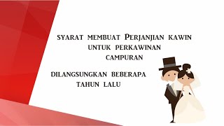 Syarat membuat perjanjian kawin untuk perkawinan campuran