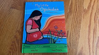 Unboxing// My Little Ogichidaa by Willie Poll, illustrated by Hawlii Pichette