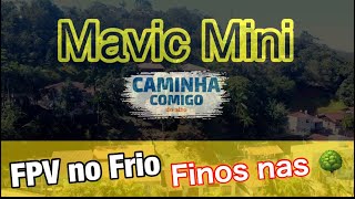 Fino no FPV - Mavic Mini