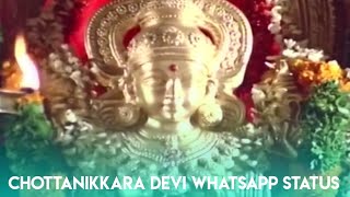 Chottanikkara devi whatsapp status ||amme narayana song||aadiparasakthi||Sriram sarvesh Edits