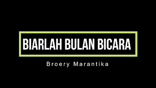 BIARLAH BULAN BICARA - Broery Marantika (Karaoke)