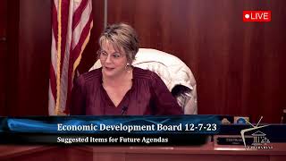 ECONOMIC DEVELOPMENT BOARD COMMITTEE 12 7 2023