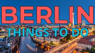 Things to do in Berlin