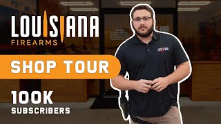 Louisiana Firearms Shop Tour - 100k Subscribers