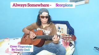 Always Somewhere - Scorpions Cover By Daddy DnG @daddydng419 #guitar #fingerstyleguitar #gitar