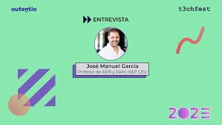 Entrevista a José Manuel García García - T3chFest 23