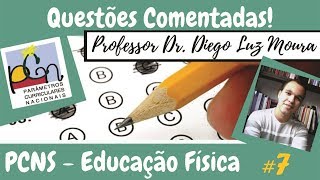 Questões comentadas de concurso público_PCN_Educação Física_#7