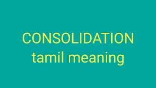 CONSOLIDATION tamil meaning/sasikumar